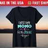 First Time Momo Let The Spoiling Begin Blessed Momo T-Shirt