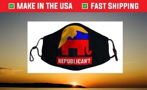 Funny Anti-Repubiclan, Pro-Liberal, RepubliCAN'T Face Mask