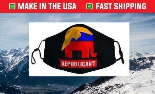 Funny Anti-Repubiclan, Pro-Liberal, RepubliCAN'T Face Mask