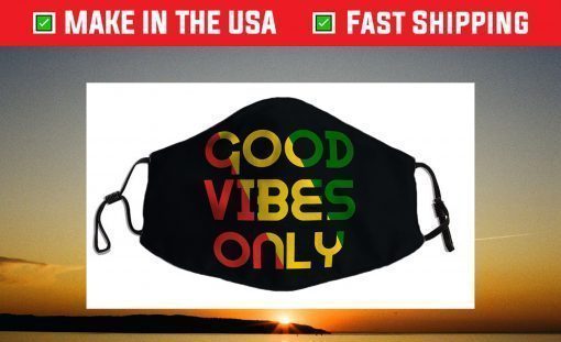 Good Vibes Only Rasta Reggae Roots Clothing Flag Face Mask