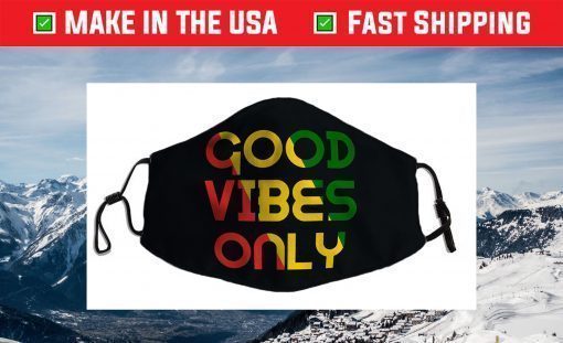 Good Vibes Only Rasta Reggae Roots Clothing Flag Face Mask