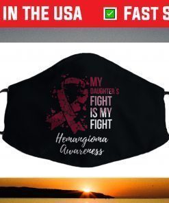 Haemangioma My Daughter's Fight Is My Fight Hemangioma Face Mask