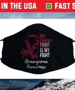 Haemangioma My Daughter's Fight Is My Fight Hemangioma Face Mask