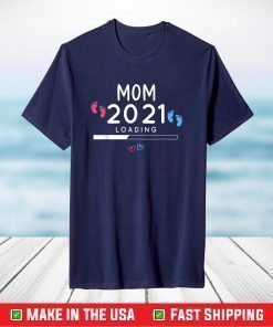 Happy Mother's Day 2021 Soon To Be Mom 2021 For Mother's T-Shirt