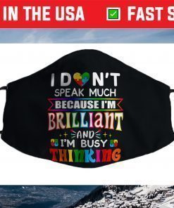 I Dont Speak Much Brilliant Autism Autistic Face Mask