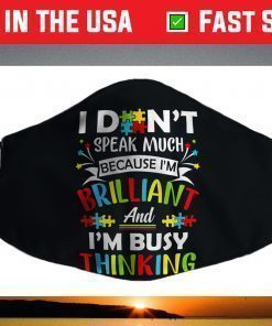 I Dont Speak Much Brilliant Gift Autism Autistic Face Mask