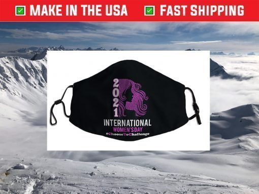 International Women's Day 2021 Choose To Challenge Face Mask