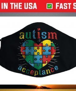 Kids Autism Quote Awareness Month 2021 Autistic Acceptance Face Mask