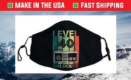 Level 40 Unlocked Shirt Video Gamer 40th Birthday Face Mask