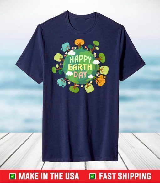 Love Earth Day Everyday Earth Day Tree Flowers Design T-Shirt