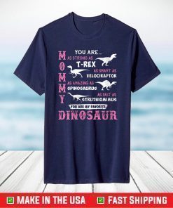 Mama T-Rex Mommy Dinosaur Pun Amazing Mother's Day Novelty T-Shirt