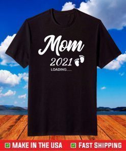 Mom 2021 Loading Future New Mommy Pregnancy Announcement T-Shirt