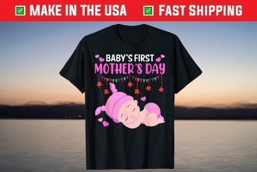 Mother's Day - Baby's First Mother's Day T-Shirt