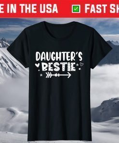 Mothers Day Daughter's Bestie with Arrow and Hearts T-Shirt