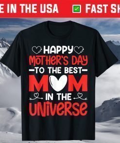 Mother's Day - Happy Mother's Day Classic T-Shirts