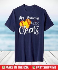 My Princess Wears Cleats - Softball Mom Dad Baseball Player T-Shirt