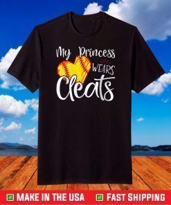 My Princess Wears Cleats - Softball Mom Dad Baseball Player T-Shirt