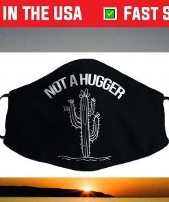 Not A Hugger Shirt Funny Vintage Cactus Sarcastic Face Mask