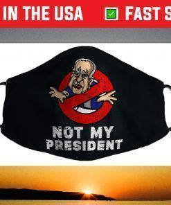 Not My President Biden Never Biden Anti Biden Hate Biden Face Mask