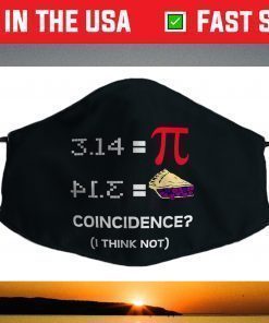 Pi Day 3.15 Pi Symbol Science and Math Teacher Face Mask