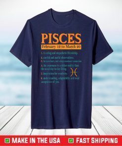 Pisces Zodiac Sign Astrology February To March Birthday T-Shirt