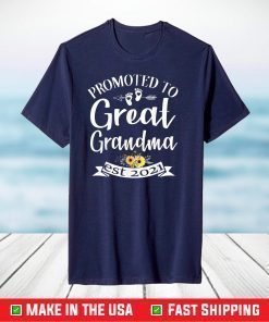 Promoted To Great Grandma est 2021 Shirt Mother's Day T-Shirt