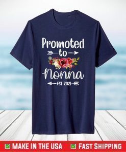 Promoted To Nonna Est 2021 Mother's Day T-Shirt