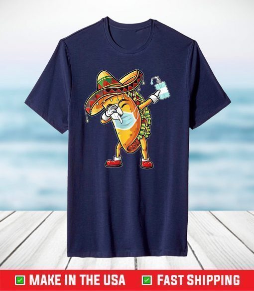 Quarantino De Mayo 2021 Funny Taco Wear Mask Cinco De Mayo T-Shirt