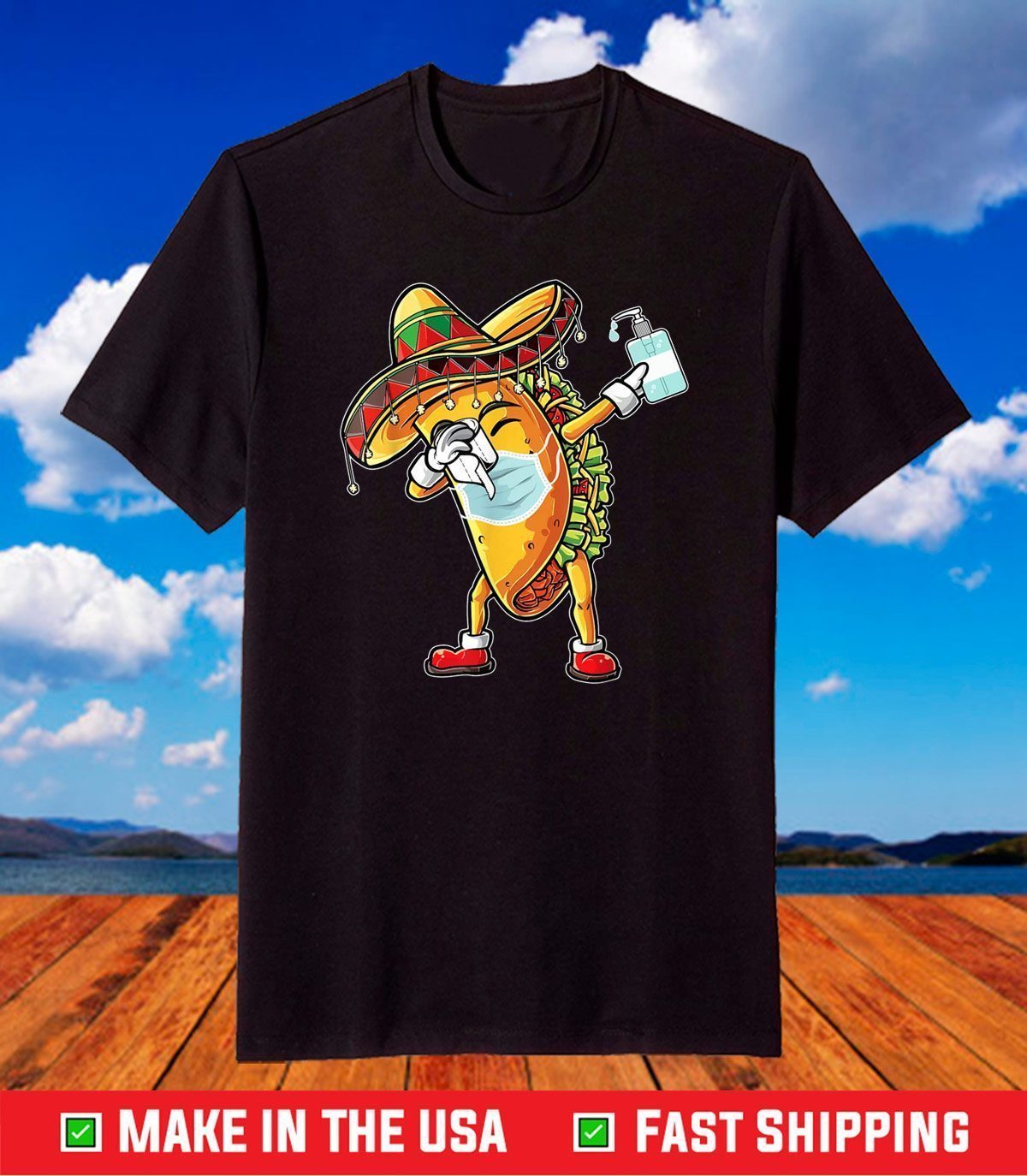 Quarantino De Mayo 2021 Funny Taco Wear Mask Cinco De Mayo T-Shirt