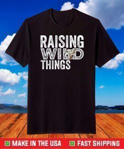 Raising Wild Things Mom Cute Funny Mother's Day T-Shirt