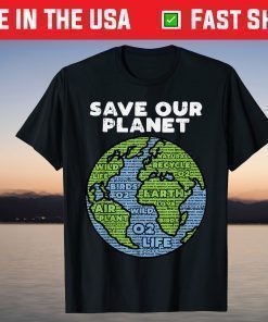 Save Our Planet Earth Day 2021 Words Environmentalist T-Shirt