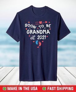 Soon To Be Grandma Est 2021 Mother's Day 2021 For Mom 9 May T-Shirt