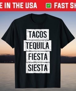 Tacos Tequila Fiesta Siesta Shirt Mexican Skull Cinco De May T-Shirt