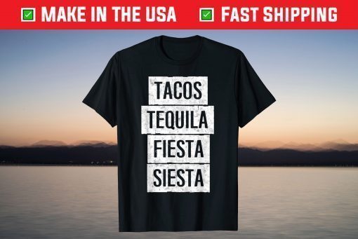 Tacos Tequila Fiesta Siesta Shirt Mexican Skull Cinco De May T-Shirt