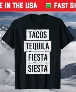 Tacos Tequila Fiesta Siesta Shirt Mexican Skull Cinco De May T-Shirt