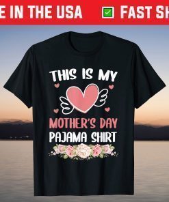 This Is My Mother's Day Pajama Shirt Happy Mother's T-Shirt