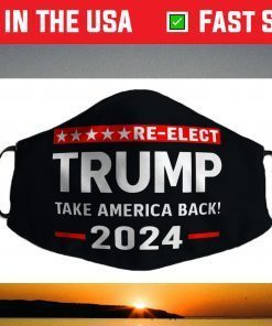 Trump 2024 Election Take America Back Face Mask