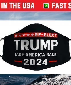 Trump 2024 Election Take America Back Face Mask