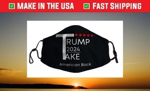 Trump 2024 Take America Back Face Mask