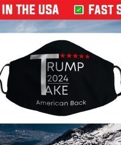 Trump 2024 Take America Back Face Mask