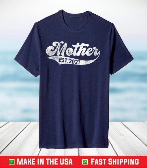 Vintage Mothers Day Promoted to Mother Est. 2021 T-Shirt