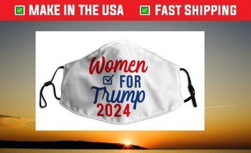 Women For Trump 2024 Election Vote Face Mask