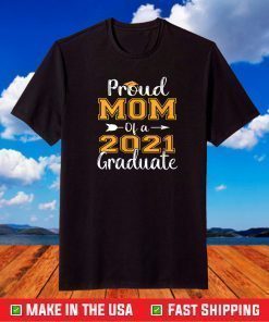 Womens Proud Mom Of A 2021 Graduate T-Shirt