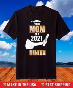 Womens Proud Mom of a 2021 Senior Funny Graduation Degree T-Shirt