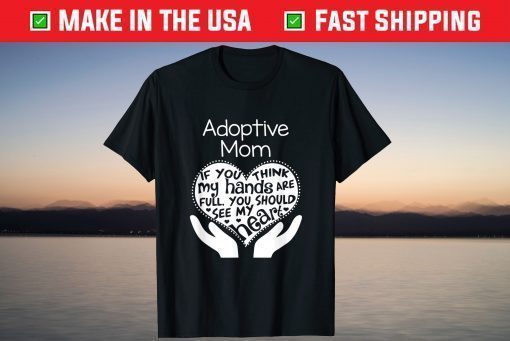 Adoptive Mom Mother's Day Adoption T-shirts