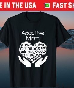 Adoptive Mom Mother's Day Adoption Gift T-shirt