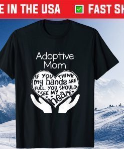 Adoptive Mom Mother's Day Adoption Gift T-shirt