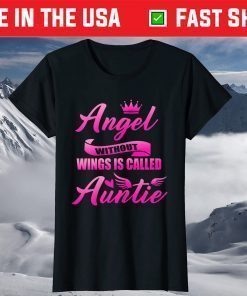 Angel Without Wings Best Auntie Mommy Mothers Day T-Shirt