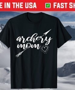 Archery Mom Archer Arrow Mama Mother's Day T-Shirts