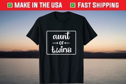 Aunt Of Twins Best Aunt Ever Mother's Day T-Shirt